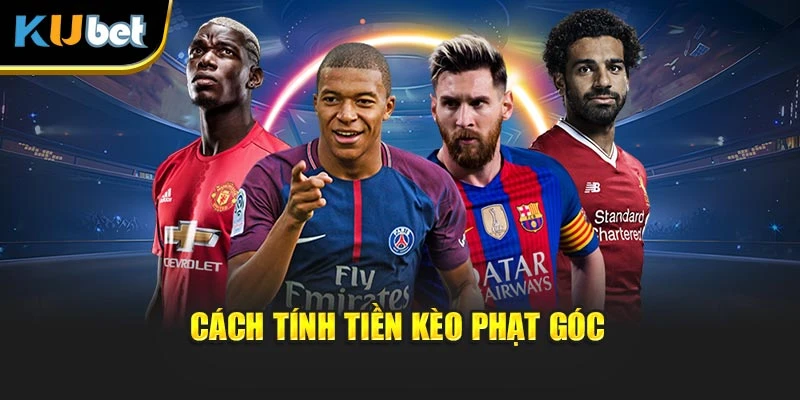 Cách tính tiền kèo phạt góc