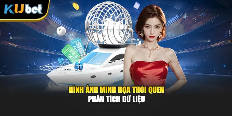 Hình ảnh minh họa thói quen phân tích dữ liệu