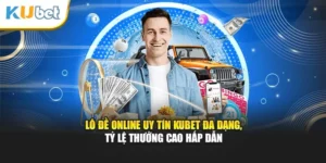 Lô Đề Online Uy Tín Kubet Đa Dạng, Tỷ Lệ Thưởng Cao Hấp Dẫn