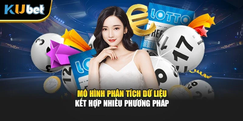 Mô hình phân tích dữ liệu kết hợp nhiều phương pháp