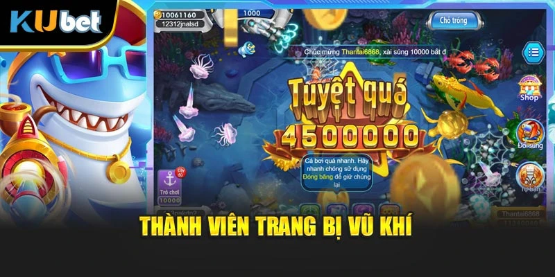 Thành viên trang bị vũ khí