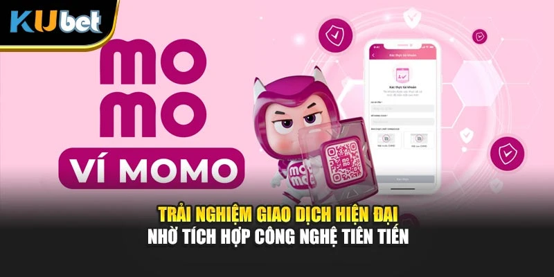 Trải nghiệm giao dịch hiện đại nhờ tích hợp công nghệ tiên tiến