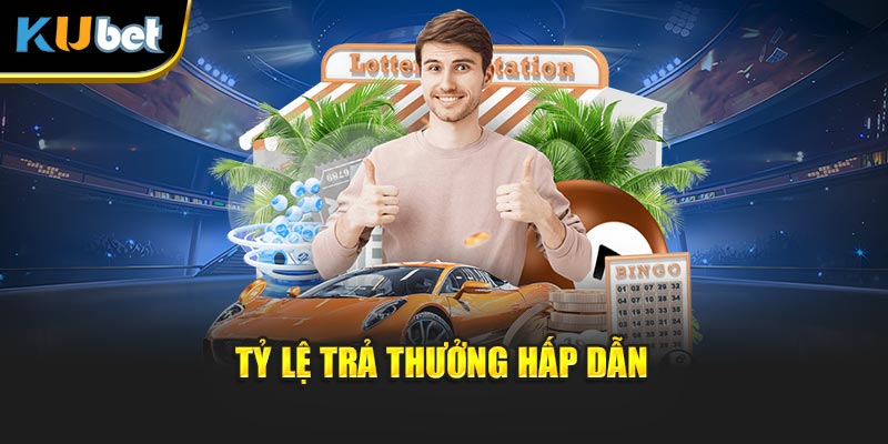 Tỷ lệ trả thưởng hấp dẫn